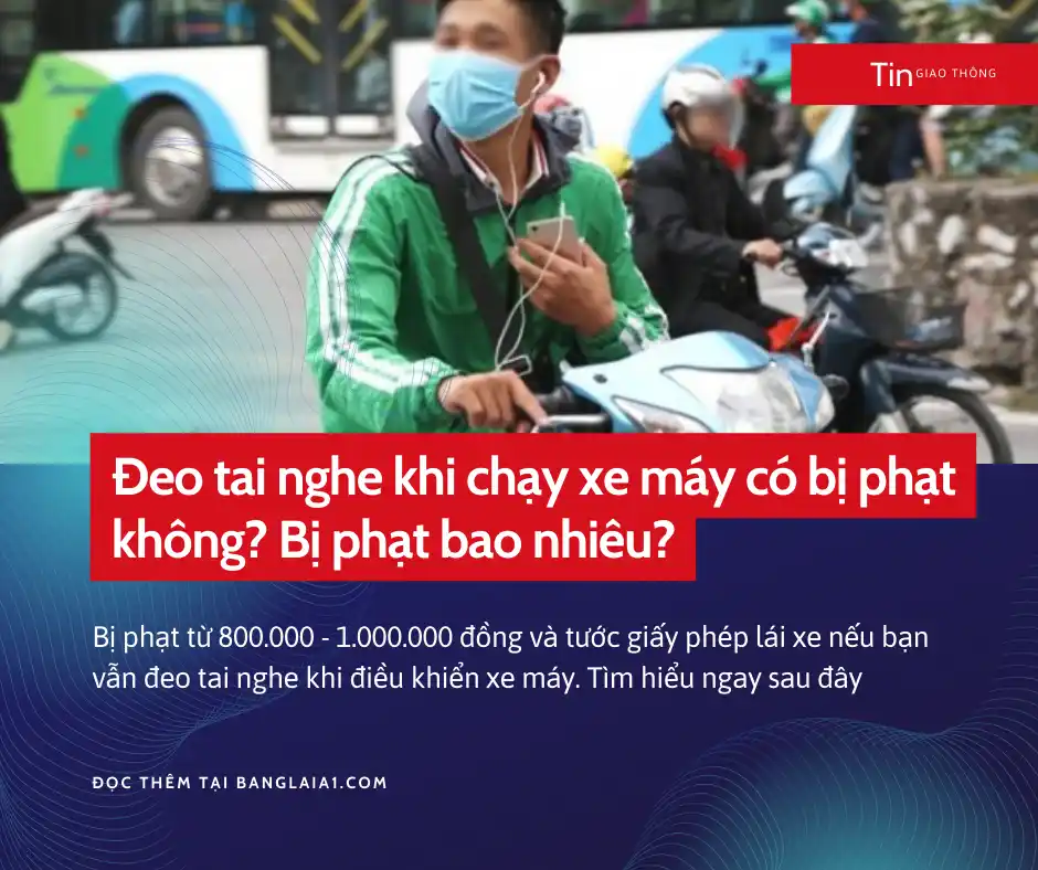 đeo tai nghe khi lái xe